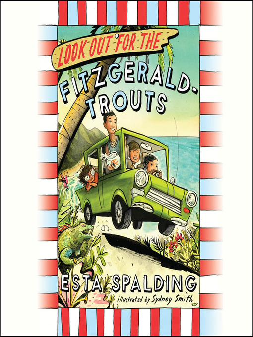 Title details for Look Out for the Fitzgerald-Trouts by Esta Spalding - Available